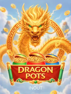 Inout : Dragon Pots - SUMMER138